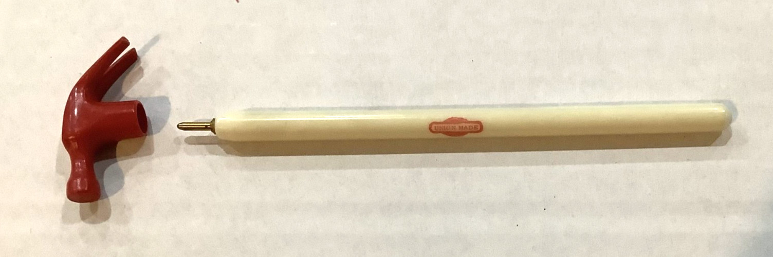 Vintage Hammer Pen : UNION MADE / TERRY NELSON FOR PRESIDENT – Ink is Dried Out